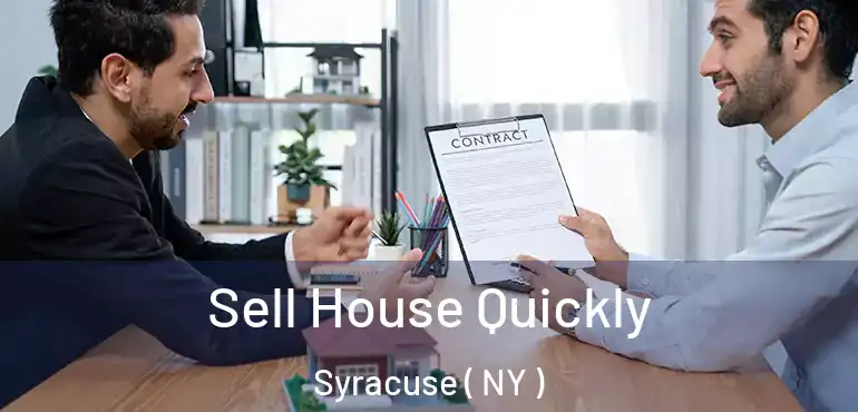  Sell House Quickly Syracuse ( NY )