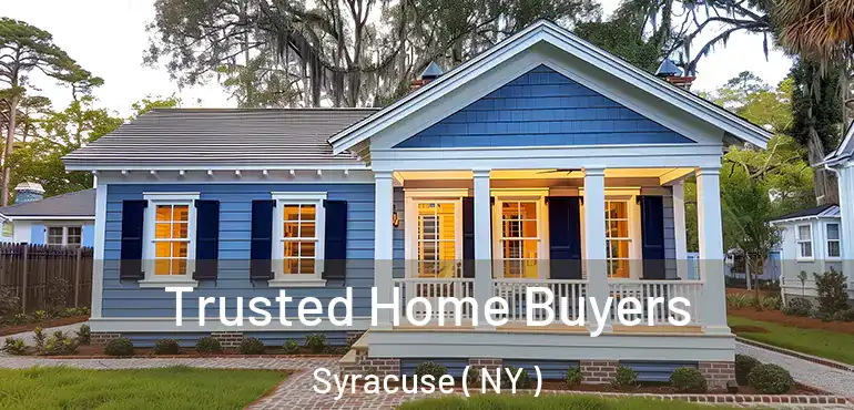  Trusted Home Buyers Syracuse ( NY )
